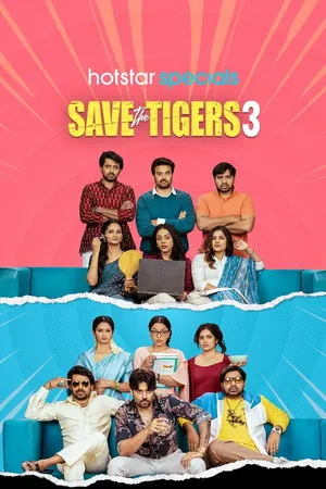 Saving the Tigers 2026 Season 3 Hindi Audio [Ep - 07 Added]